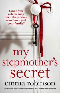 My Stepmother's Secret by Emma Robinson