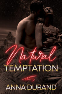 Natural Temptation by Anna Durand