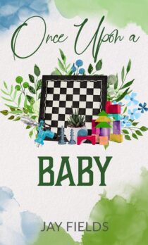 Once Upon a Baby by Jay Fields EPUB & PDF