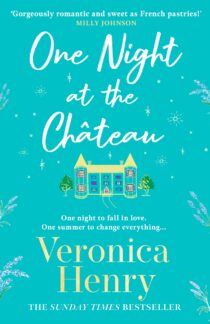 One Night at the Château by Veronica Henry