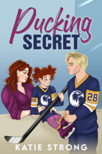 Pucking Secret by Katie Strong