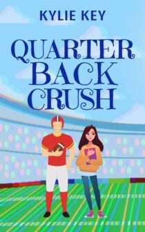 Quarterback Crush by Kylie Key EPUB & PDF