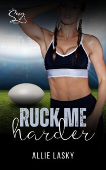 Ruck Me Harder by Allie Lasky EPUB & PDF