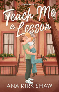 Teach Me a Lesson by Ana Kirk Shaw