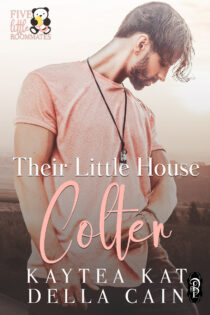 Their Little House Colter by Kaytea Kat