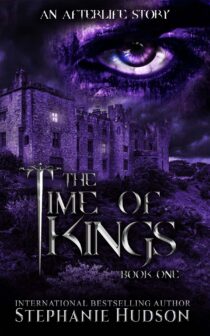 The Time Of Kings by Stephanie Hudson EPUB & PDF