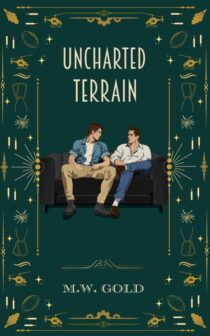 Uncharted Terrain by M.W. Gold EPUB & PDF