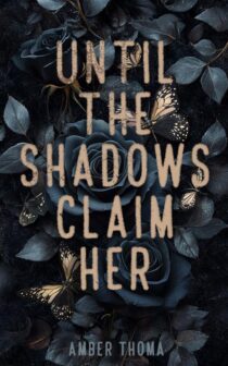 Until the Shadows Claim Her by Amber Thoma EPUB & PDF