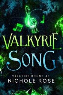 Valkyrie Song by Nichole Rose