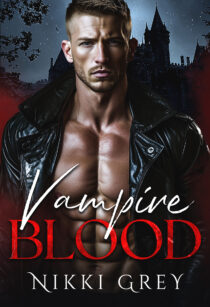 Vampire Blood (Vampire Bite Book 2) - Nikki Grey