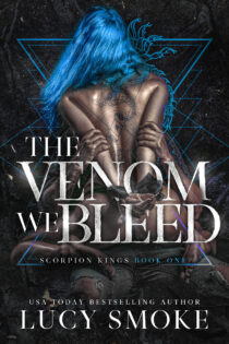 The Venom We Bleed by Lucy Smoke EPUB & PDF