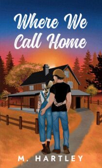 Where We Call Home by M Hartley EPUB & PDF