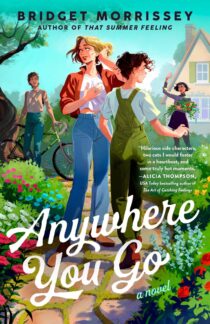 Anywhere You Go by Bridget Morrissey EPUB & PDF