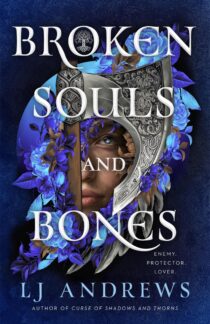 Broken Souls and Bones by LJ Andrews EPUB & PDF