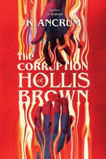 The Corruption of Hollis Brown by K. Ancrum EPUB & PDF