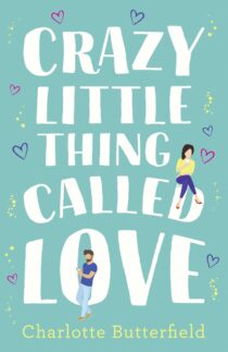 Crazy Little Thing Called Love by Charlotte Butterfield EPUB & PDF