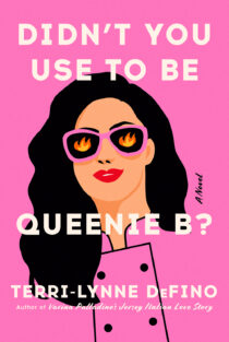 Didn’t You Use To Be Queenie B? by Terri-Lynne Defino EPUB & PDF