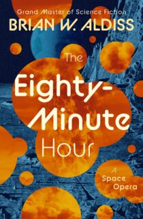 The Eighty-Minute Hour by Brian W. Aldiss EPUB & PDF