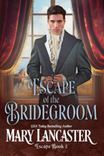 Escape of the Bridegroom by Marie Treanor & Mary Lancaster EPUB & PDF