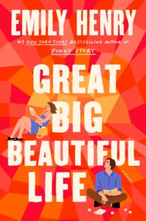 Great Big Beautiful Life by Emily Henry EPUB & PDF