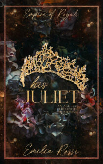 His Juliet by Emilia Rossi EPUB & PDF