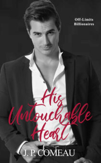 His Untouchable Heart by J.P. Comeau EPUB & PDF