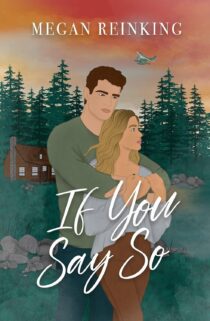 If You Say So by Megan Reinking EPUB & PDF
