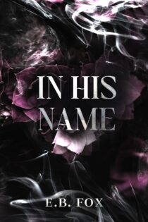 In His Name by E.B. Fox EPUB & PDF