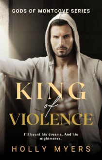 King of Violence by Holly Myers EPUB & PDF