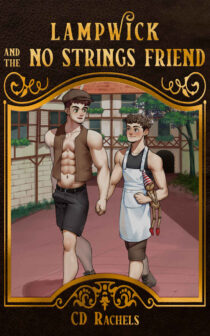 Lampwick and the No Strings Friend by CD Rachels EPUB & PDF