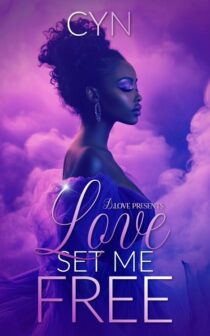 Love Set Me Free by Cyn EPUB & PDF