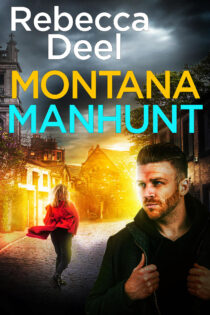 Montana Manhunt by Rebecca Deel EPUB & PDF