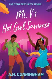 Ms. V’s Hot Girl Summer by A.H. Cunningham EPUB & PDF