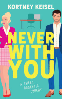 Never With You by Kortney Keisel EPUB & PDF