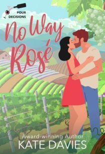 No Way, Rosé by Kate Davies EPUB & PDF
