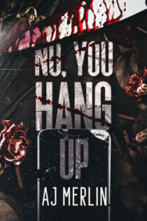 No, You Hang Up by AJ Merlin EPUB & PDF