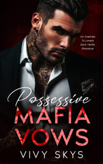 Possessive Mafia Vows by VIVY SKYS EPUB & PDF
