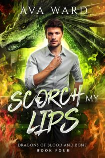 Scorch My Lips by Ava Ward EPUB & PDF