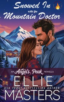 Snowed In with the Mountain Doctor by Ellie Masters EPUB & PDF