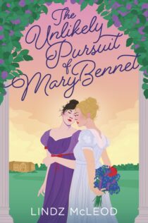 The Unlikely Pursuit of Mary Bennet by Lindz McLeod EPUB & PDF