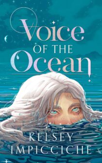 Voice of the Ocean by Kelsey Impicciche EPUB & PDF
