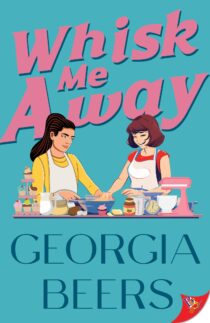 Whisk Me Away by Georgia Beers EPUB & PDF