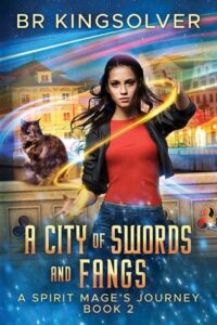 A City of Swords and Fangs by BR Kingsolver