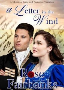 A Letter in the Wind by Rose Fairbanks