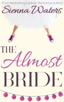 The Almost Bride by Sienna Waters EPUB & PDF