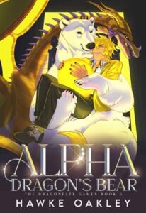 Alpha Dragon’s Bear by Hawke Oakley