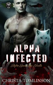Alpha Infected by Christa Tomlinson