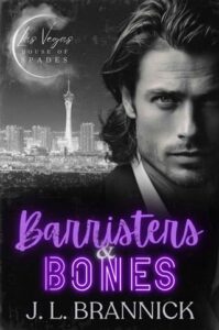 Barristers & Bones by J. L. Brannick