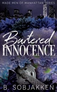 Bartered Innocence by B Sobjakken