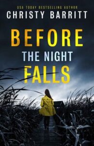 Before the Night Falls by Christy Barritt